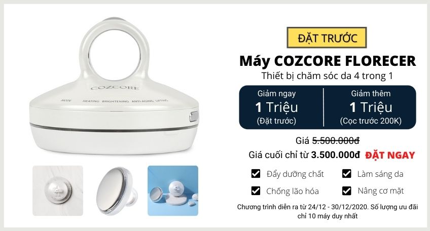 Chương trình đặt trước với Máy Chăm Sóc Da Mặt COZCORE Florecer