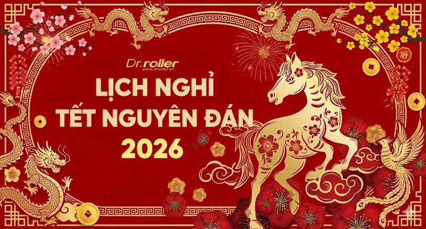 Dr. Roller thông báo lịch nghỉ Tết Nguyên Đán 2026